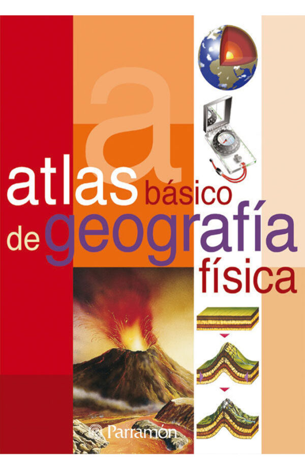 ATLAS BÁSICO DE GEOGRAFÍA FÍSICA