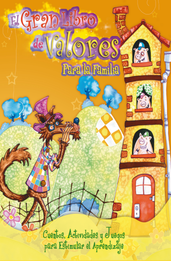 El Gran libro de Valores Para la Familia