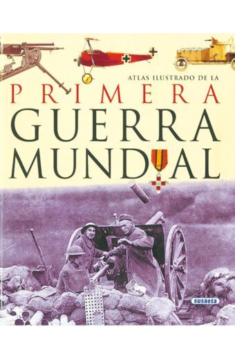 Atlas Ilustrado de la Primera Guerra Mundial