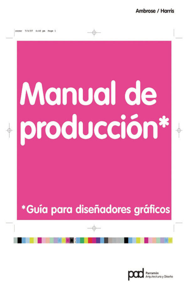Manual de Produccion Guia para Diseñadores Graficos