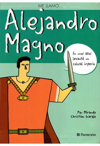 Me Llamo Alejandro Magno