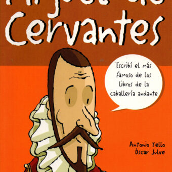 Me llamo Miguel de Cervantes