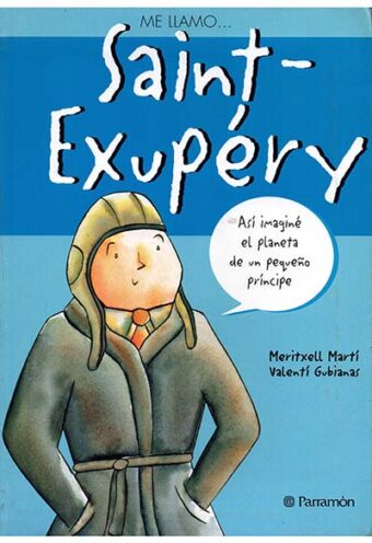 Me Llamo Saint- Exupery