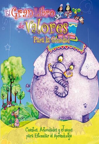 El Gran Libro de los Valores Para La Sociedad