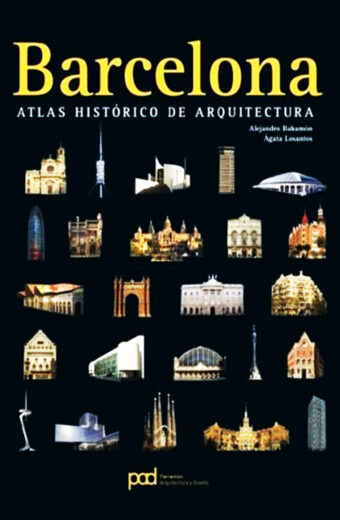 BARCELONA - Colección Atlas Histórico de Arquitectura