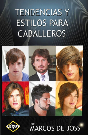 Tendencias y Estilos para Caballeros