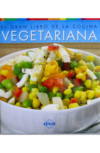El Gran Libro de la Cocina Vegetariana