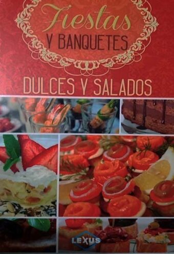 Fiestas y Banquetes / Dulces y Salados