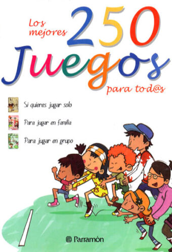 Los Mejores 250 Juegos para Todos