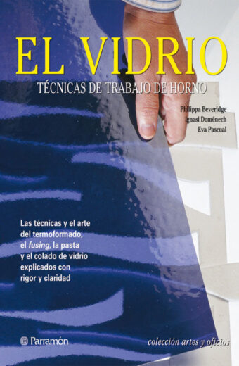 EL VIDRIO - Colección Artes y Oficios