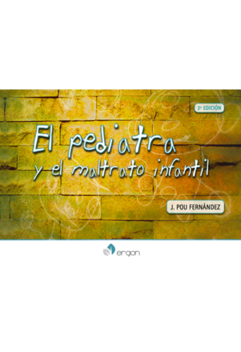 El Pediatra y el Maltrato Infantil (2ª Edición)