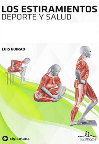 Los Estiramientos. Deporte y salud
