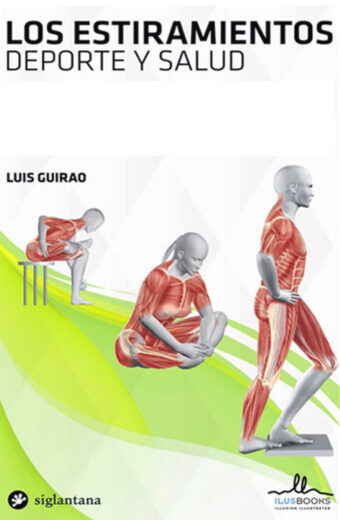 Los Estiramientos. Deporte y salud