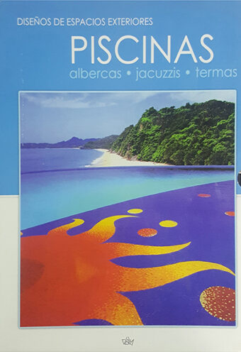 Piscinas - Diseños de Espacios Exteriores
