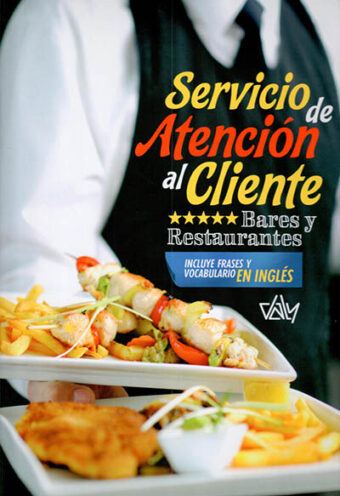 Servicio de Atención al Cliente: Bares y Restaurantes