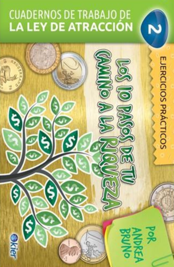 Los 10 Pasos De Tu Camino a La Riqueza