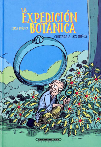 La expedición botánica contada a los niños