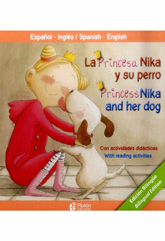 La Princesa Nika y su Perro Bilingüe