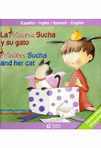 La Princesa Sucha y su Gato Bilingüe