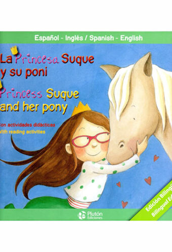 La princesa suque y poni Bilingüe