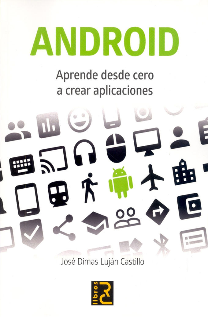 Android aprende desde cero a crear aplicaciones