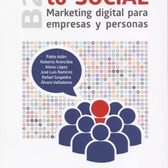 Business to social marketing digital para empresas y personas