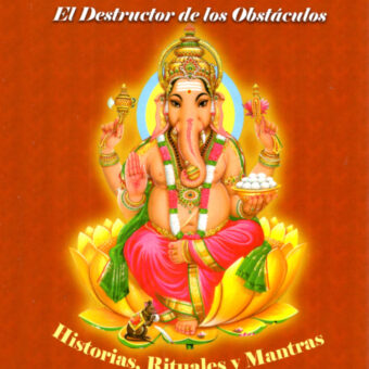 Ganesha - El destructor de los obstáculos