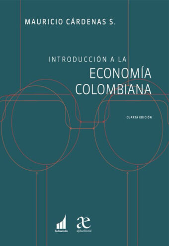 Introducción a la Economía Colombiana 4ª ed