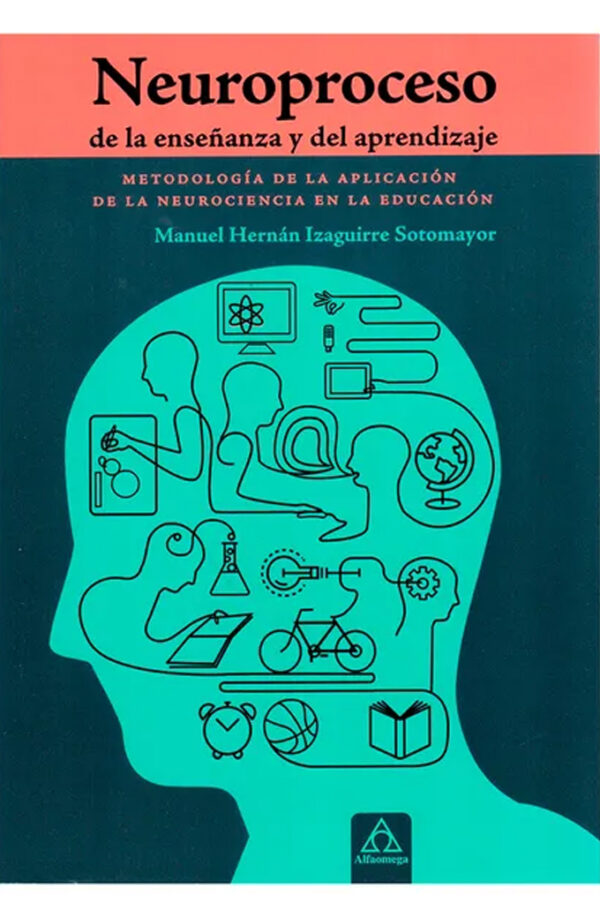 Neuroproceso de la enseñanza y del aprendizaje