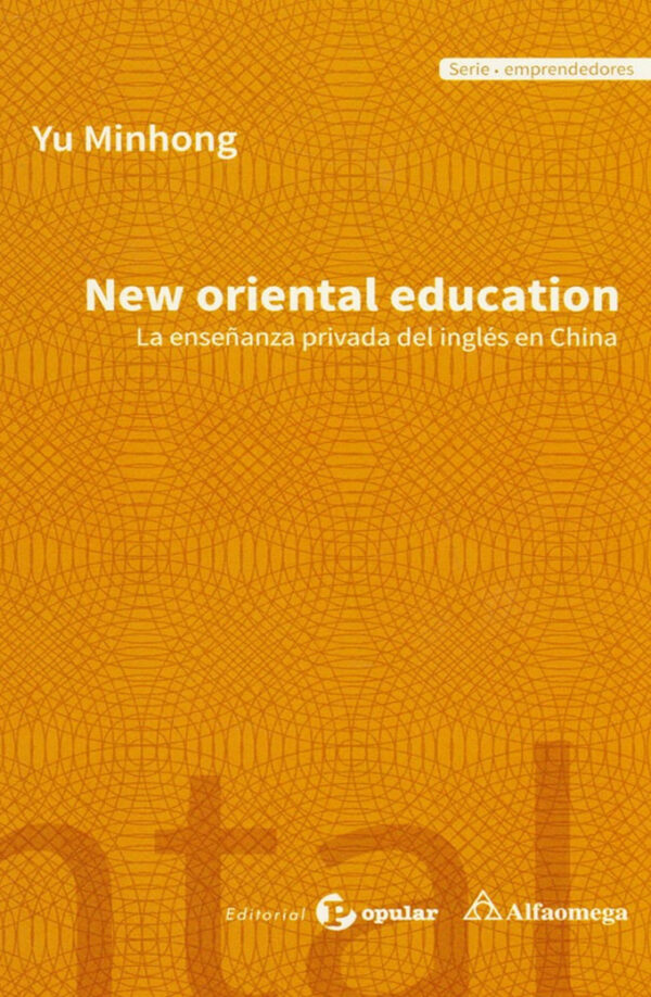 New oriental education. La enseñanza privada del inglés en china