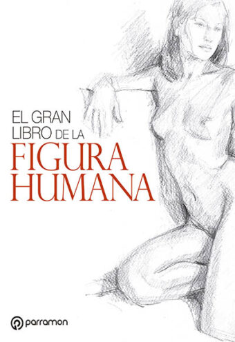 El Gran Libro de la Figura Humana