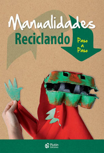 Manualidades Reciclando