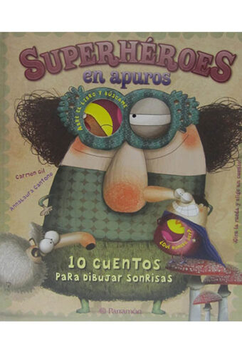 superhéroes en Apuros 10 Cuentos para Dibujar Sonrisas