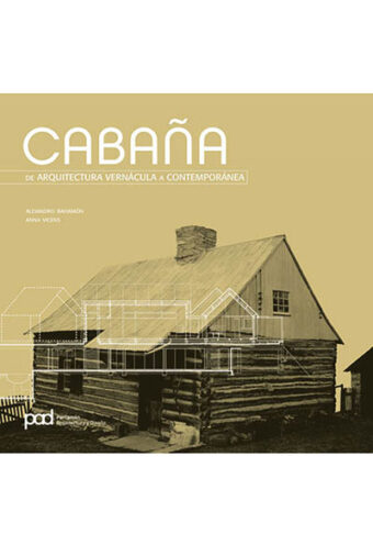 CABAÑA - Colección Arquitectura Vernacula