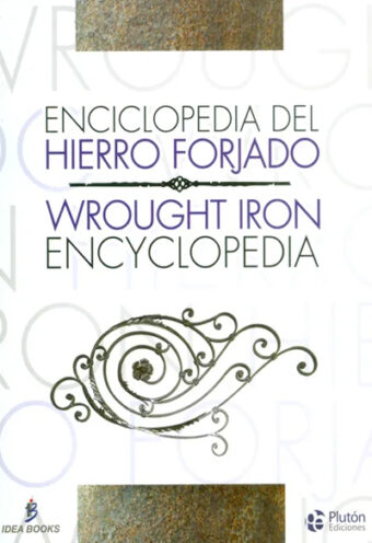 ENCICLOPEDIA DEL HIERRO FORJADO