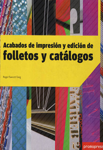 FOLLETOS Y CATALOGOS ACABADOS DE IMPRESIÓN