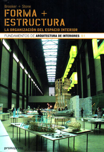 FORMA + ESTRUCTURA DEL ESPACIO INTERIOR