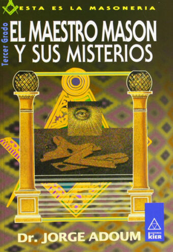 El Maestro Masón y sus misterios