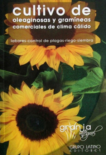 Cultivo de Oleoginosas y Gramíneas