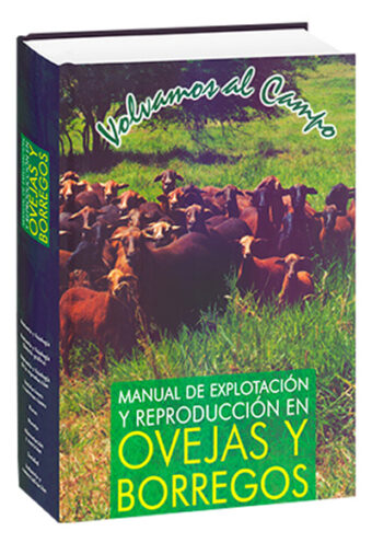 Manual de explotación y reproducción en ovejas y borregos