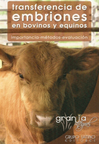 Tranferencia de embriones en bovinos y equinos