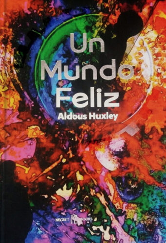 Un mundo feliz
