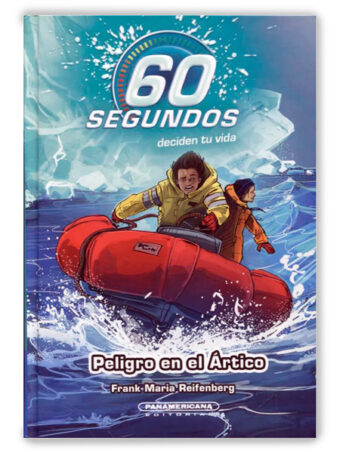 60 SEGUNDOS DECIDEN TU VIDA: PELIGRO EN EL ÁRTICO