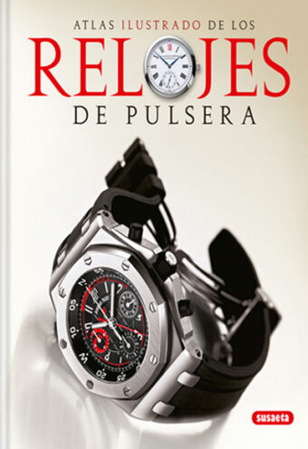 Atlas ilustrado de los relojes de pulsera