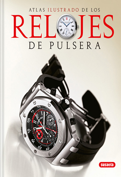 Atlas ilustrado de los relojes de pulsera