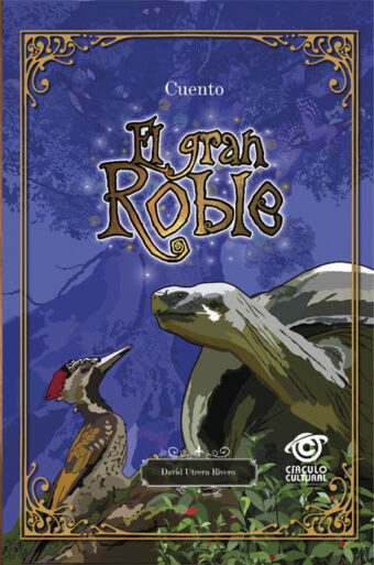 El gran roble cuento con valores