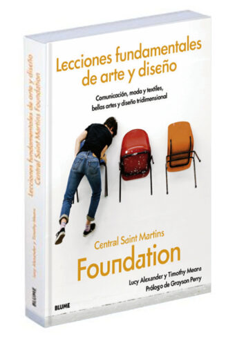 Lecciones fundamentales de arte y diseño. Central Saint Martins Foundation