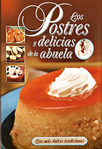 Los postres y delicias de la abuela