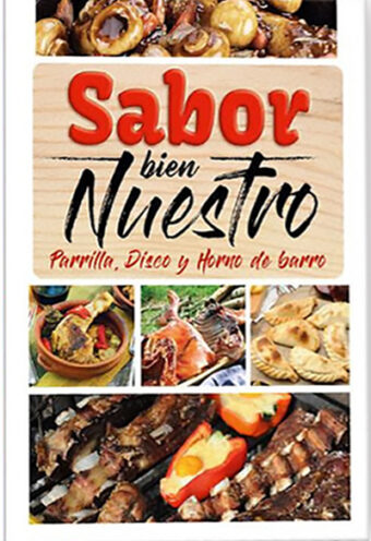 Sabor bien nuestro; parrilla, disco y horno de barro