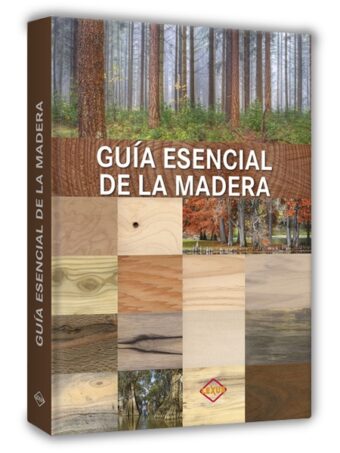 Guia esencial de la madera